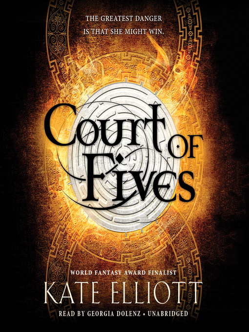 Title details for Court of Fives by Kate Elliott - Available